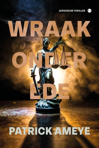Wraak onder ede, Patrick Ameye - Paperback - 9789465443058