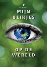 Mijn blikjes op de wereld - Jacquelien Kuik - 9789465443584