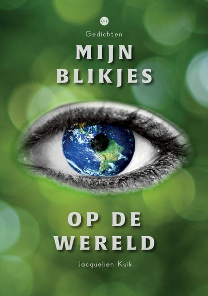 Mijn blikjes op de wereld, Jacquelien Kuik - Paperback - 9789465443584