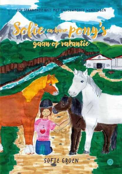 Sofie en haar pony's gaan op vakantie, Sofie Groen - Paperback - 9789465444024
