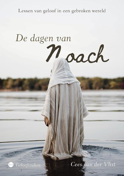 De dagen van Noach, Cees van der Vlist - Paperback - 9789465444444