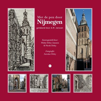Met de pen door Nijmegen, A.M. Janssen - Gebonden - 9789465445106