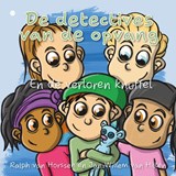 De detectives van de opvang - Ralph van Horssen - 9789465445298