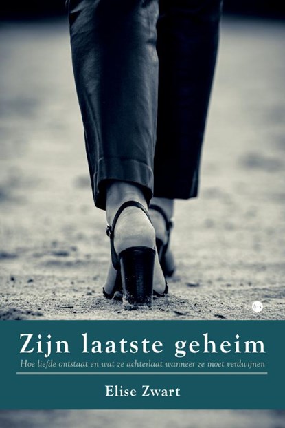 Zijn laatste geheim, Elise Zwart - Paperback - 9789465445892