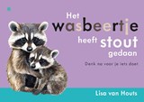 Het wasbeertje heeft stout gedaan - Lisa van Houts - 9789465448152