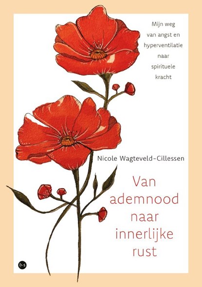 Van ademnood naar innerlijke rust, Nicole Wagteveld-Cillessen - Paperback - 9789465448237