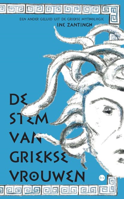 De stem van Griekse vrouwen, Ine Zantingh - Paperback - 9789465449364
