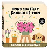 Een wrijf- en ruikavontuur - Hond snuffelt rond in de tuin - ImageBooks Factory - 9789465450025
