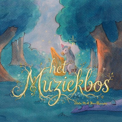het Muziekbos, Zlata Ihou-Brouwer - Paperback - 9789465460840