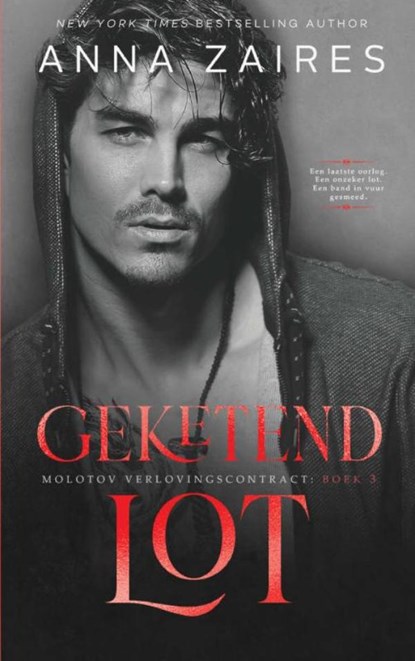 Geketend lot, Anna Zaires - Paperback - 9789465460925