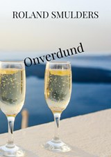 Onverdund - Roland Smulders - 9789465460970