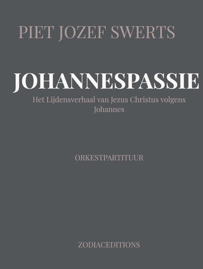 JOHANNESPASSIE, Piet Jozef SWERTS - Gebonden - 9789465462837