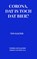 Corona, dat is toch dat bier?, Ton Kalter - Paperback - 9789465463117