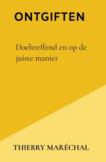 Ontgiften, Thierry Maréchal - Paperback - 9789465465340