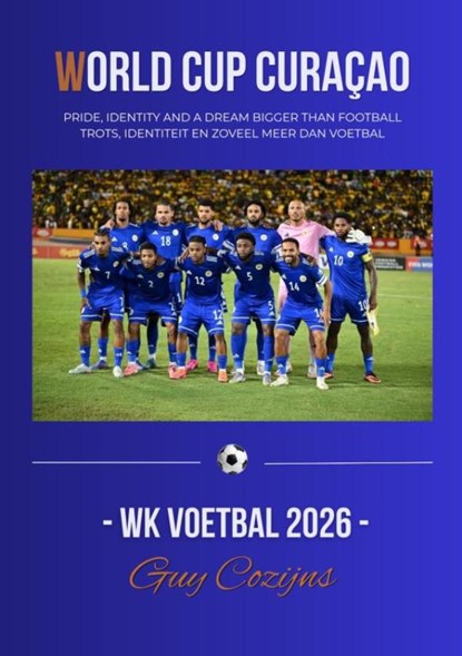 World Cup Curaçao, Guy Cozijns - Paperback - 9789465465517