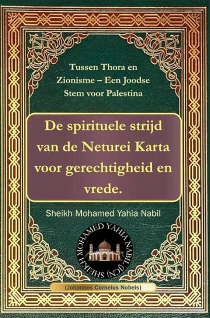 Tussen Thora en Zionisme – Een Joodse Stem voor Palestina, Sheikh Mohamed Yahia Nabil - Paperback - 9789465465579