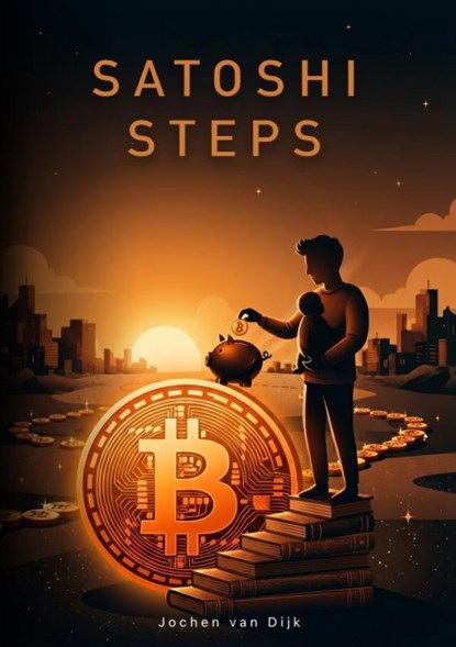 Satoshi Steps, Jochen Van Dijk - Paperback - 9789465465739