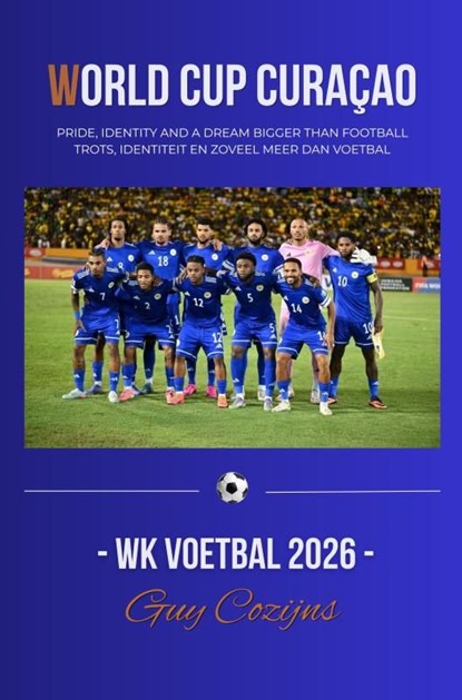 World Cup Curaçao, Guy Cozijns - Ebook - 9789465465852
