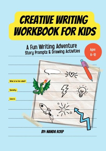 Creative Writing Workbook for Kids, Nanda Roep - Paperback - 9789465466057