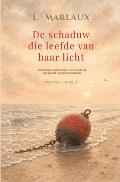 De schaduw die leefde van haar licht, L. Marlaux - Paperback - 9789465466811
