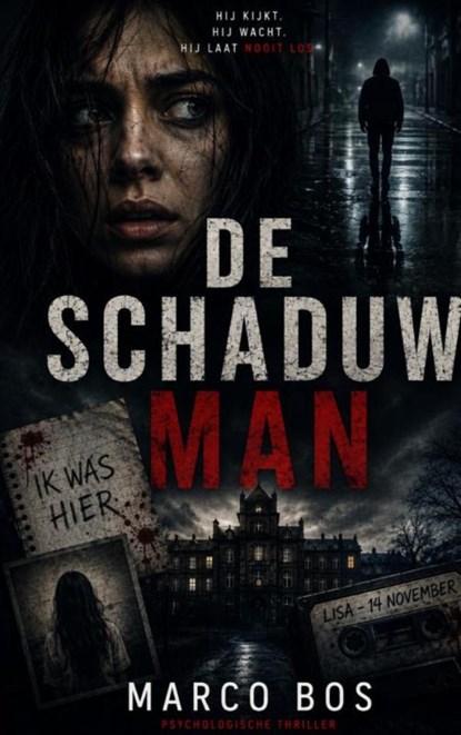 De Schaduw Man, Marco Bos - Paperback - 9789465467191