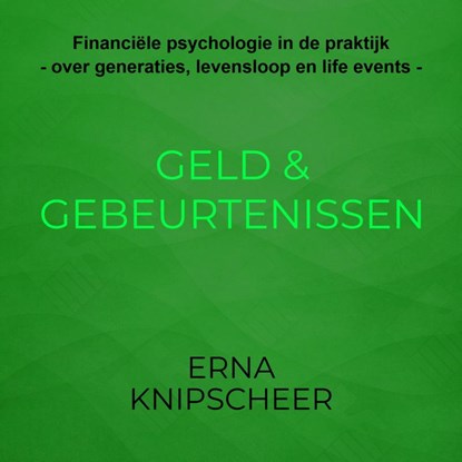 Geld & gebeurtenissen, Erna Knipscheer - Paperback - 9789465467832