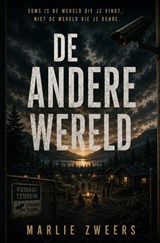 De andere wereld - Marlie Zweers - 9789465468129