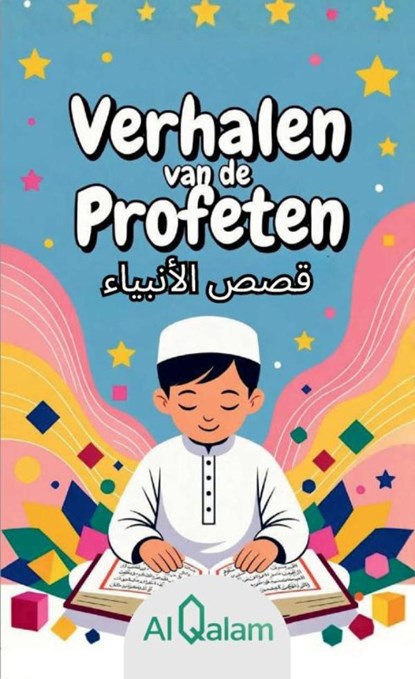 Verhalen van de Profeten, Asma Muktaidova - Paperback - 9789465469423