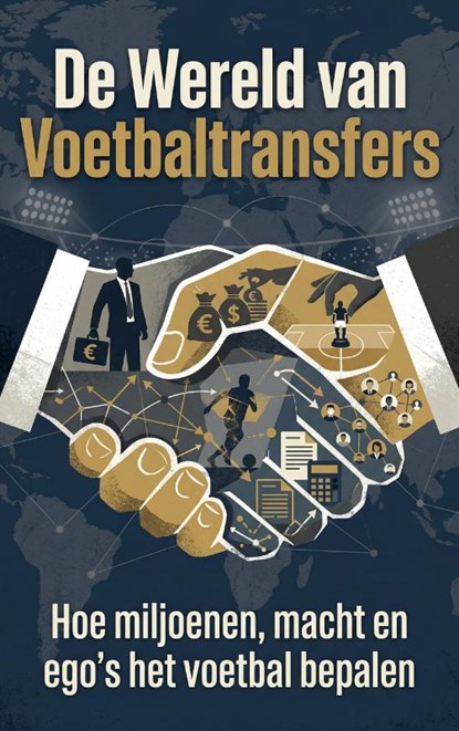 De Wereld van Voetbaltransfers, niet bekend - Paperback - 9789465480787