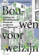 Bouwen voor welzijn - Gideon Spanjar ; Frank Suurenbroek - 9789465490113