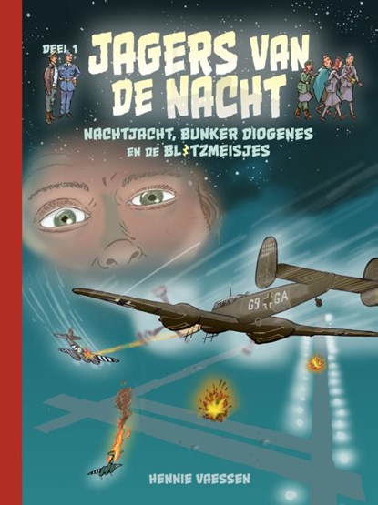 Jagers van de Nacht, Hennie Vaessen - Gebonden - 9789490000219