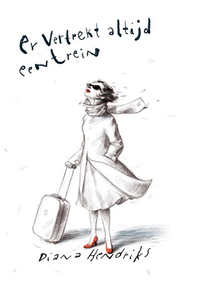 Er vertrekt altijd een trein, Diana Hendriks - Paperback - 9789490019020