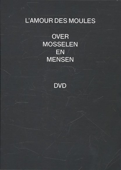 L'amour des moules, Willem Asaert ; Sergio Herman - Gebonden - 9789490028565