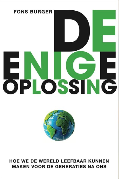 De enige oplossing, Fons Burger - Ebook - 9789490077570