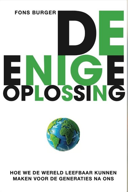 De enige oplossing, niet bekend - Gebonden - 9789490077587