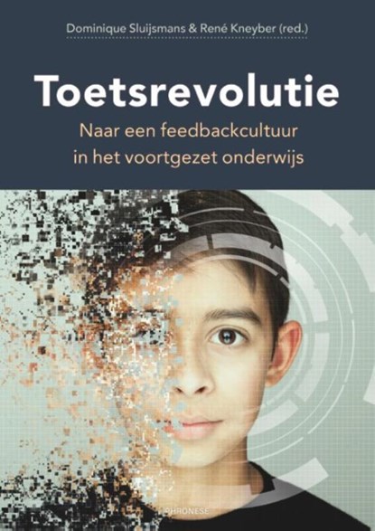 Toetsrevolutie, Dominique Sluijsmans ; René Kneyber - Paperback - 9789490120207