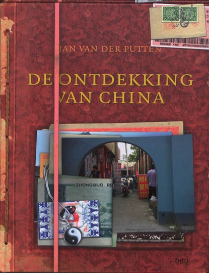 De ontdekking van China, Jan van der Putten - Gebonden - 9789490139056