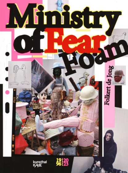 Folkert de Jong | Ministry of Fear/Foam, Folkert de Jong ; Robbert Roos - Paperback - 9789490153373