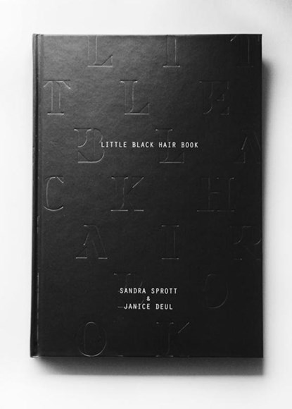 Little black hair book, Sandra Sprott ; Janice Deul - Gebonden - 9789490177249