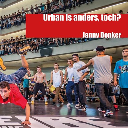 Urban is anders, toch?, Janny Donker - Paperback - 9789490177256