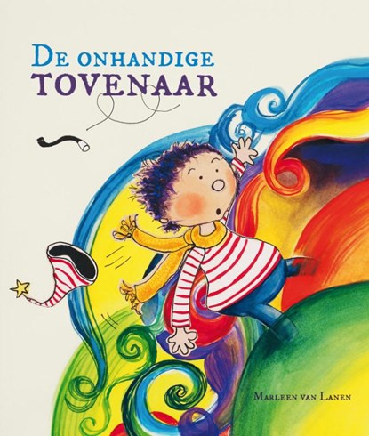 De onhandige tovenaar, Marleen van Lanen - Gebonden - 9789490217006