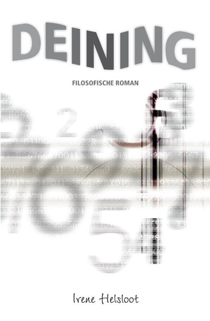 Deining, Irene Helsloot & Remco Volkers ; Gerard Keijsers - Paperback - 9789490217228