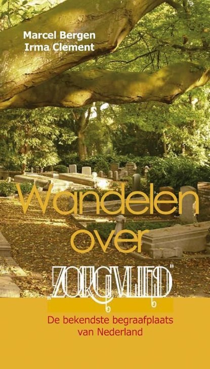 Wandelen over Zorgvlied, Marcel Bergen ; Irma Clement - Ebook Adobe PDF - 9789490217310
