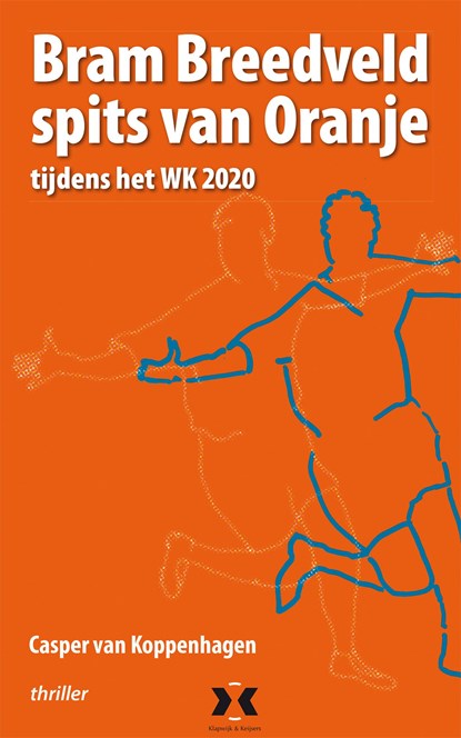 Bram Breedveld spits van Oranje, Casper van Koppenhagen - Ebook - 9789490217471