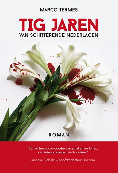 Tig jaren van schitterende nederlagen, Marco Termes - Ebook - 9789490217716