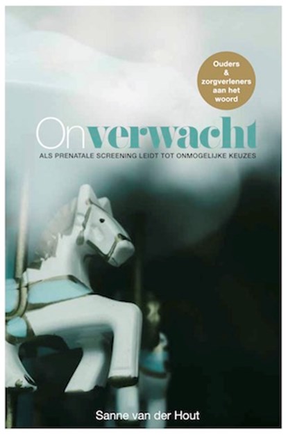 Onverwacht, Sanne van der Hout - Paperback - 9789490217891