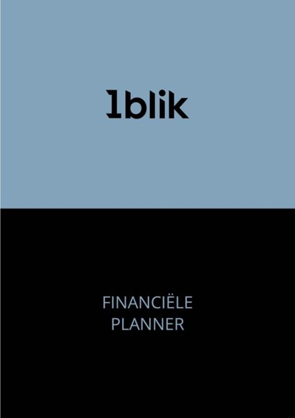 1blik Financiële planner, Bernadeth Arends-Hardlooper - Paperback - 9789490245245
