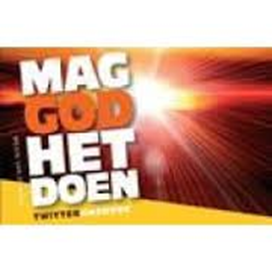 Mag God het doen ?