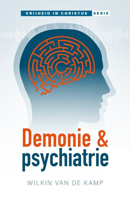 Demonie en psychiatrie, Wilkin van de Kamp - Paperback - 9789490254094
