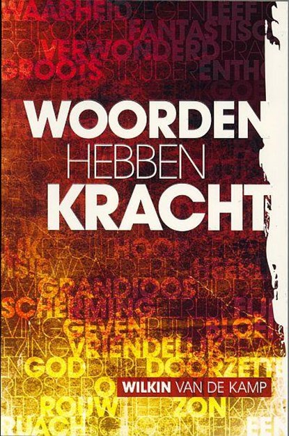 Woorden hebben kracht, Wilkin van de Kamp - Paperback - 9789490254315